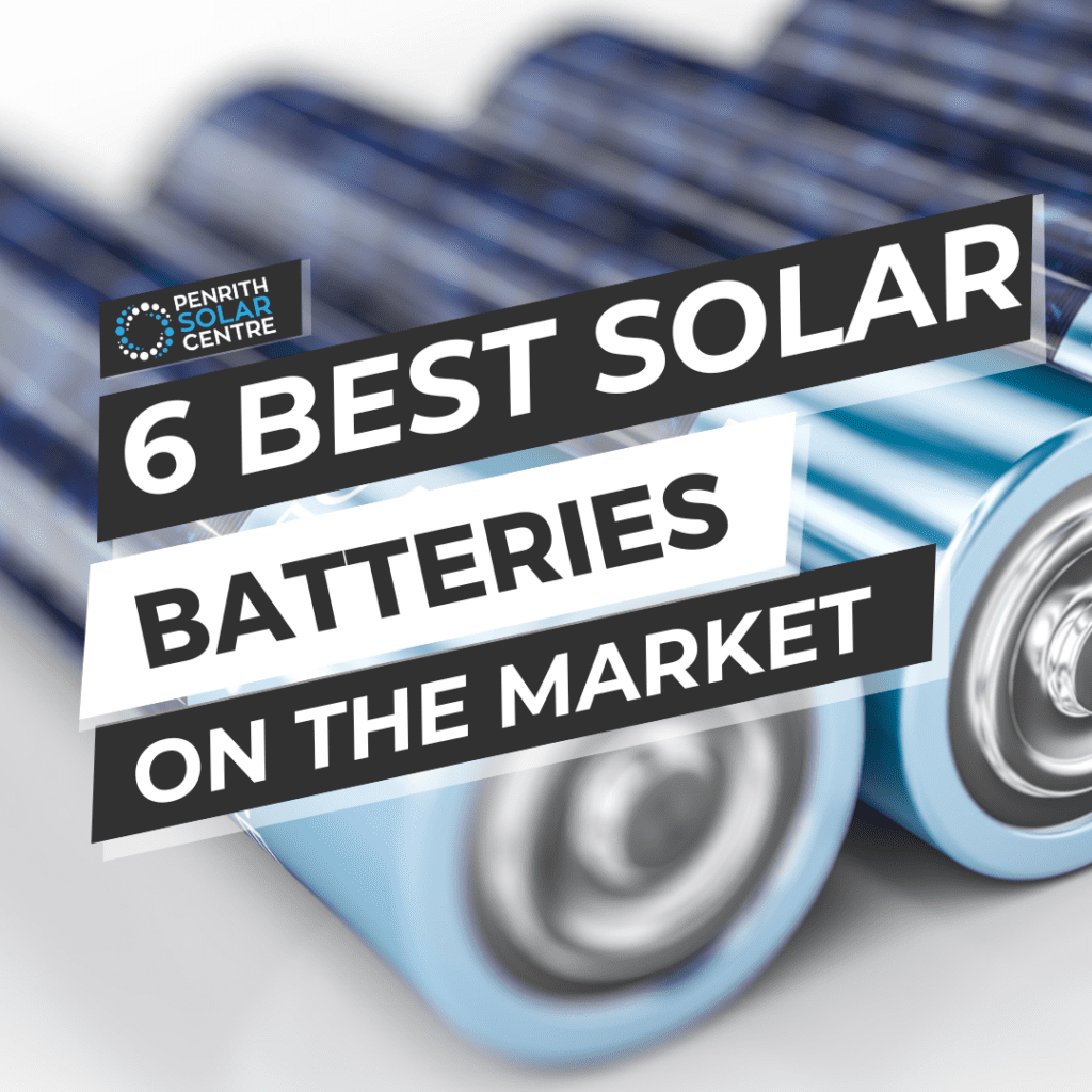 6 best solar batteries on the market.