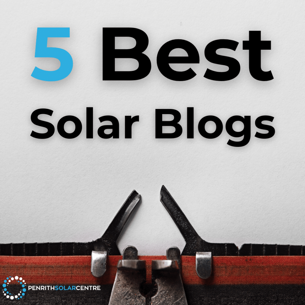Graphic titled "5 best solar blogs" with large text at the top and an image of pliers on a light background, logo of penrith solar centre at the bottom.