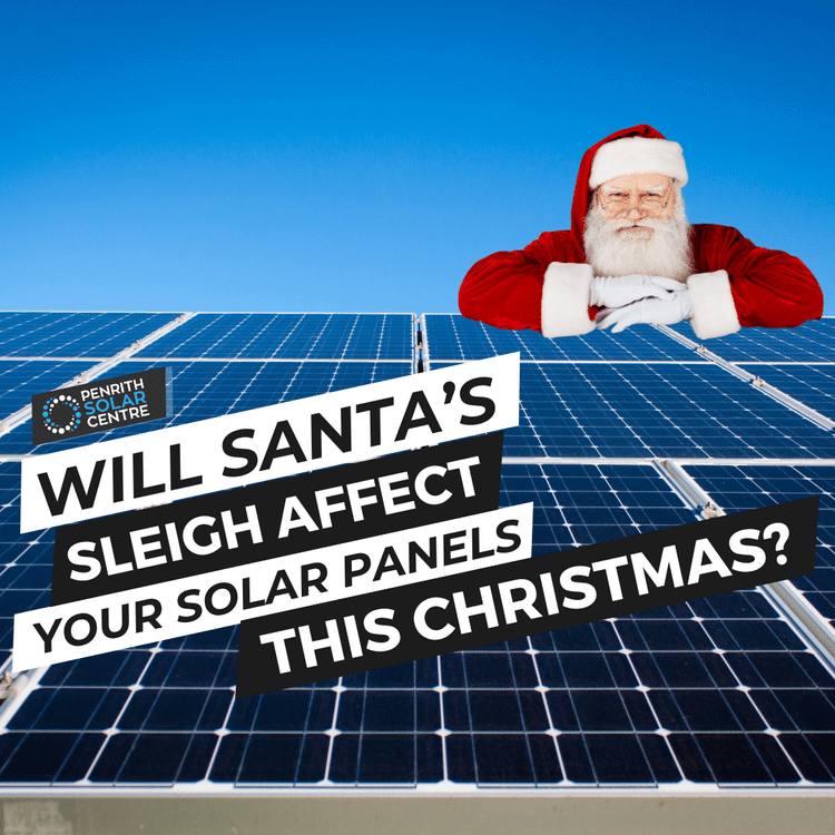 Will santa's sleigh affect your solar panels this christmas?.