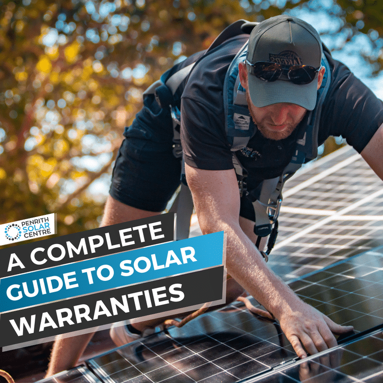 A man working on a solar panel with the text a complete guide to solar warranties.